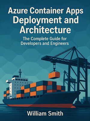 cover image of Azure Container Apps Deployment and Architecture